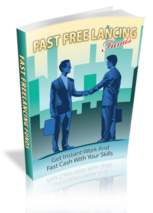 Product picture Fast Freelancing Funds + Master Resell rights