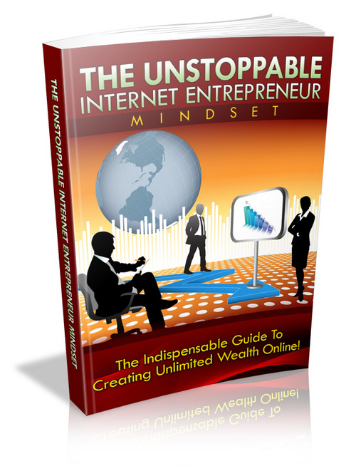 Product picture The Unstoppable Internet Entrepreneur Mindset with PLR