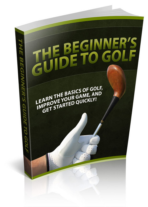 Product picture Beginners Guide To Golf (Private Label Rights)