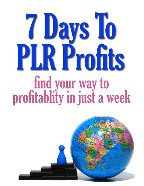 Product picture 7 Days To PLR Profits (Master Resell Rights)