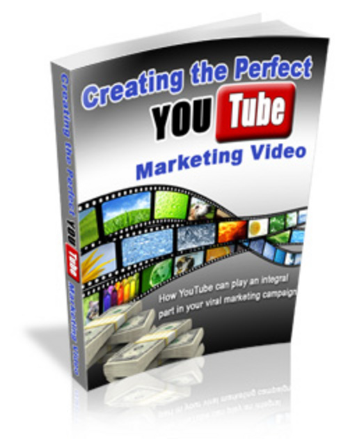 Product picture Creating The Perfect YouTube Video (Master Resell Rights)